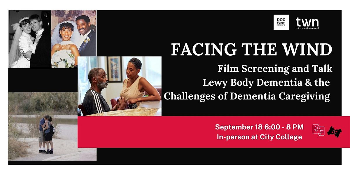 Facing the Wind : Film Screening and Talk - Lewy Body Dementia