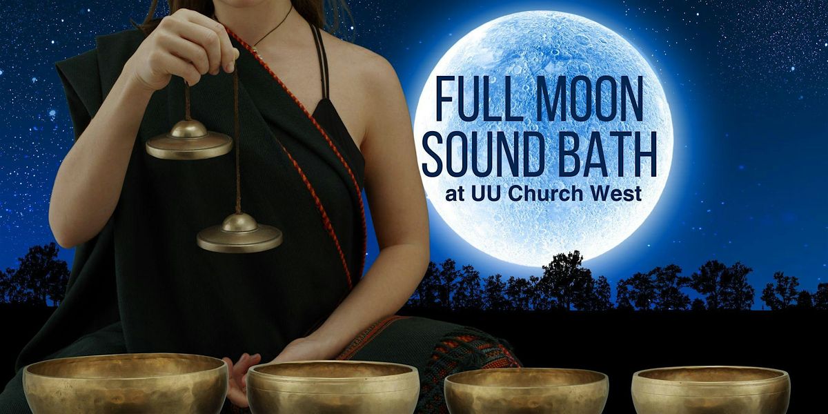 Full Moon Sound Bath - 2025 Series