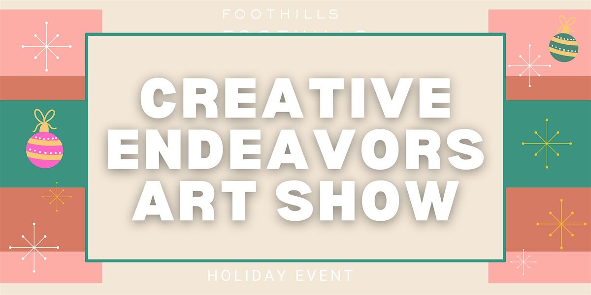 Creative Endeavors Art Show