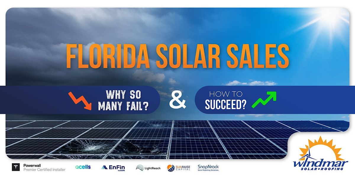 Florida Solar Sales: Why So Many Fail\u2014and How to Succeed