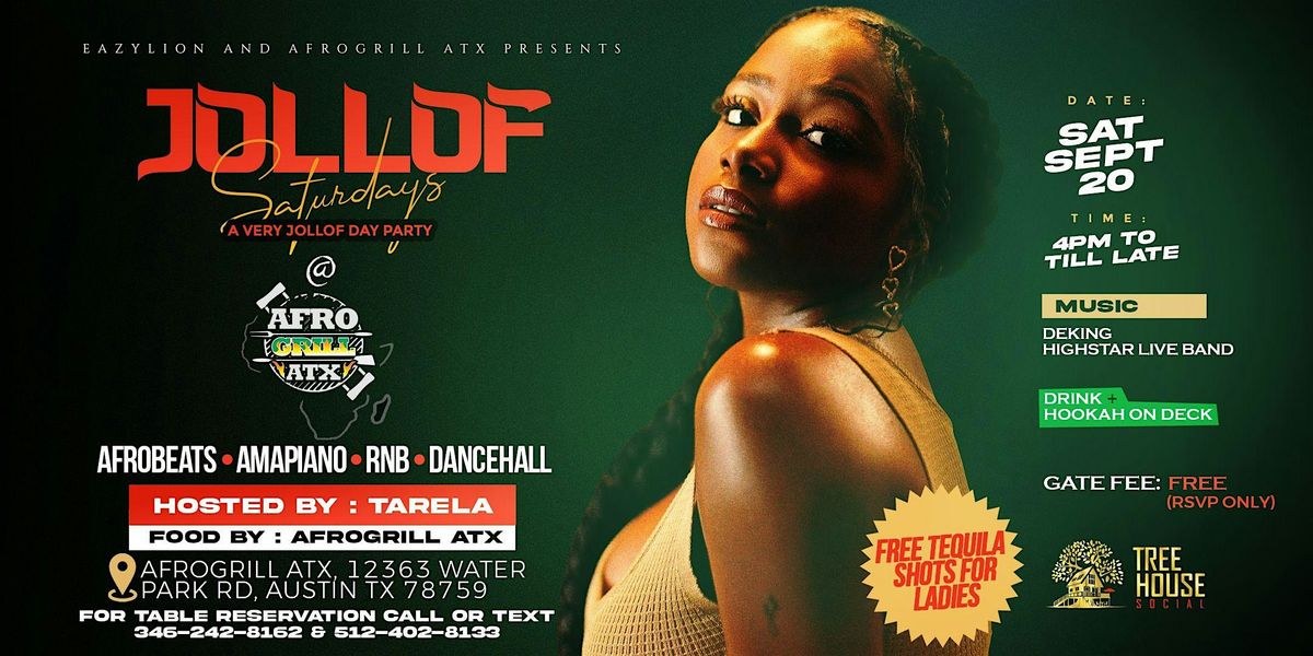 JOLLOF SATURDAYS @AFROGRILL ATX