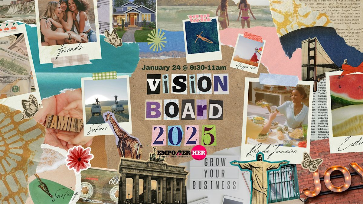 Empower-Her Working Mom's Vision Board Meetup