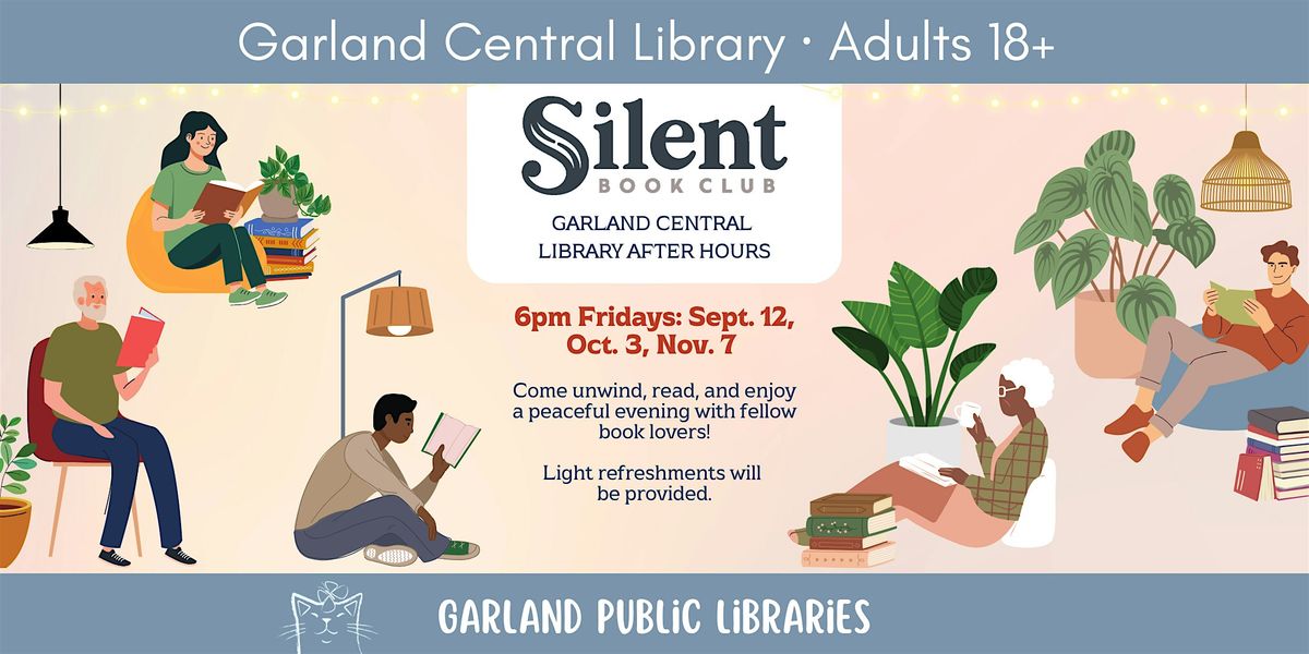 Silent Book Club\u00ae \u2013 Garland Central Library After Hours