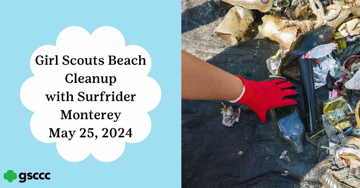 Surfrider Monterey Girl Scouts Beach Cleanup \ud83c\udf0a\ud83d\uddd1\ufe0f\ud83d\udc2c
