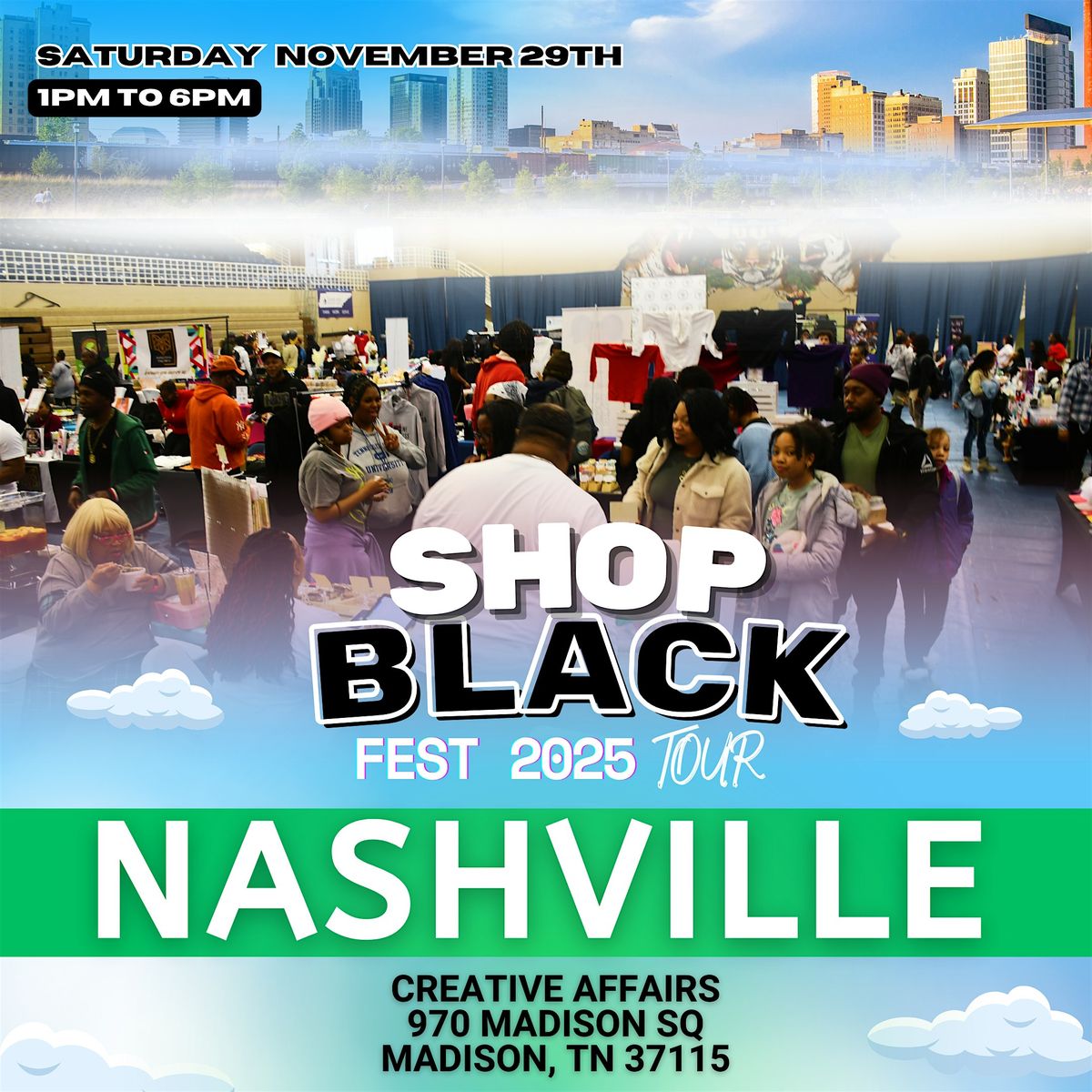 11\/29\/25 - Nashville - Shop Black Fest (7th Annual - The Creator Edition)
