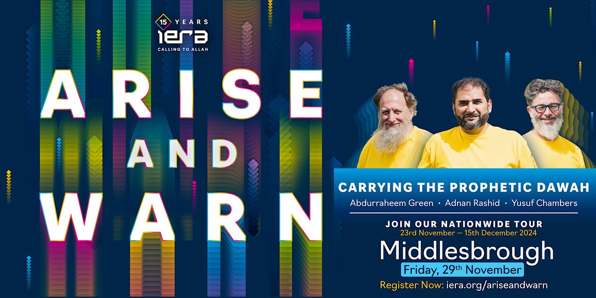 [Middlesbrough]Arise and Warn: Carrying the Prophetic Dawah