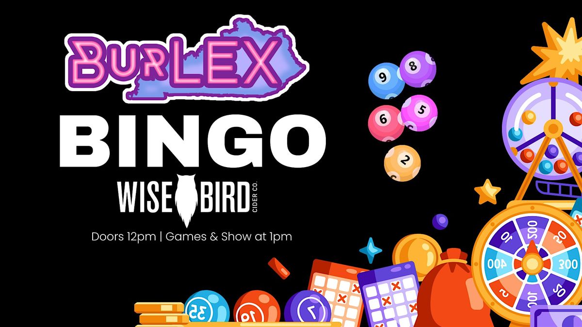 BurLEX Bingo at Wise Bird Cider Co.