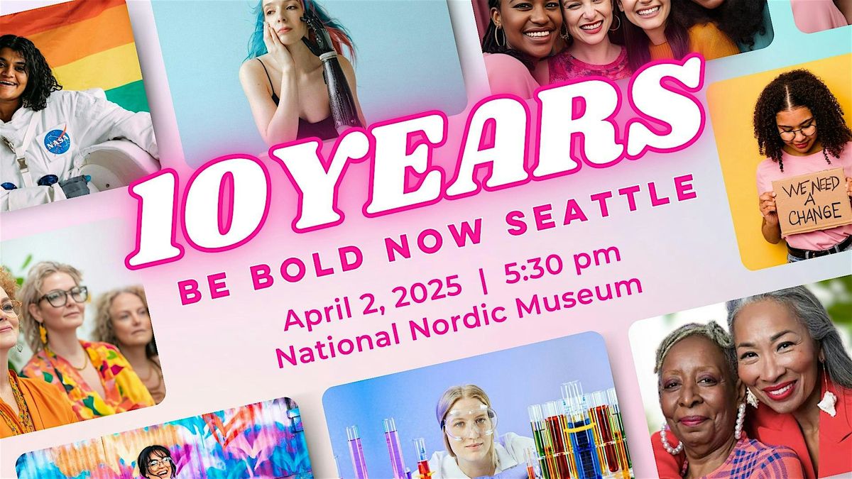 Be Bold Now Seattle