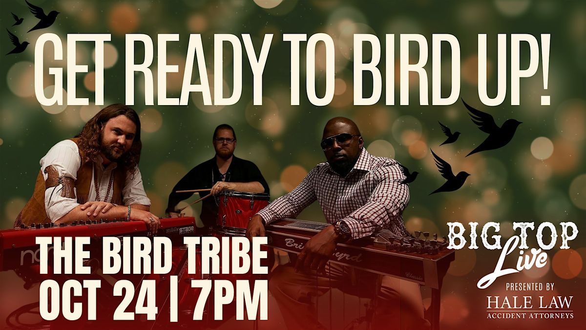 The Bird Tribe!  Presented by Hale Law