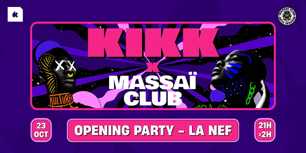 KIKK Festival 2025 - Opening party w\/ Massa\u00ef Club