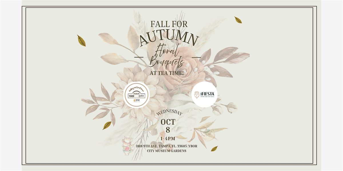 Sip, Bloom & Celebrate Fall