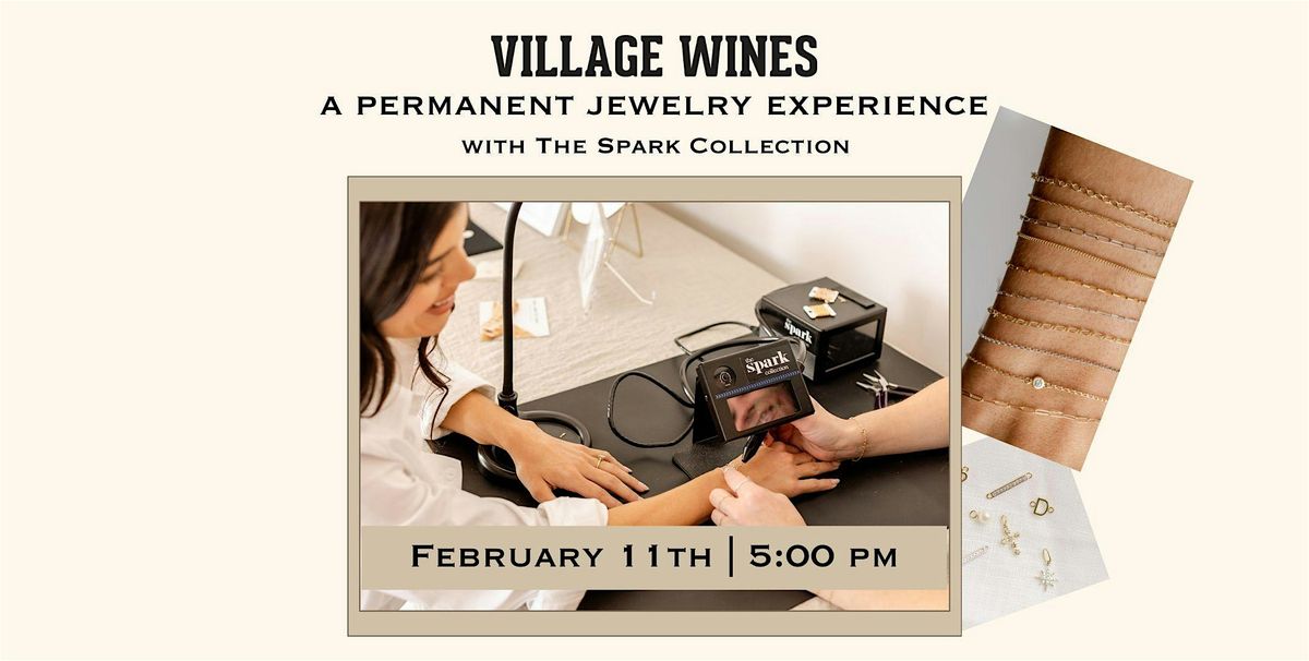 Permanent Jewelry Experience at Village Wines