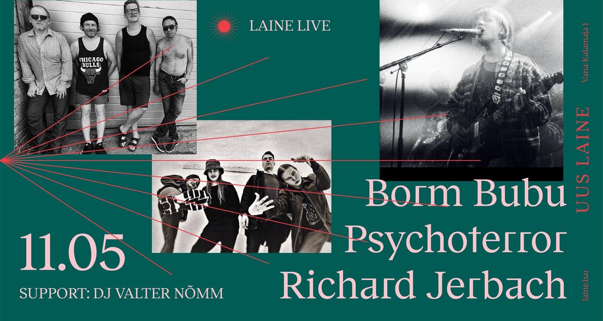 Laine Live: Psychoterror : Borm Bubu : Richard Jerbach