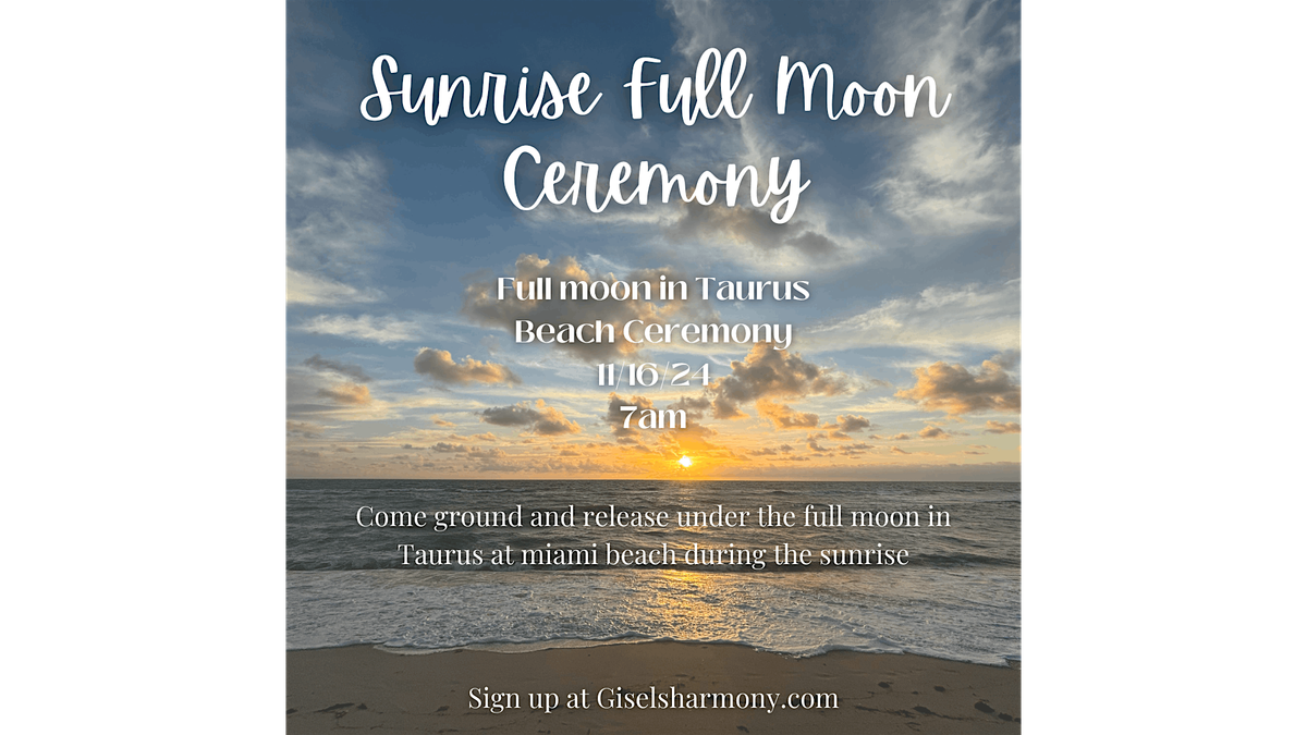 Sunrise Full Moon Ceremony