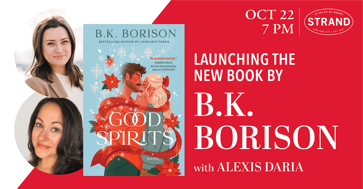 B.K. Borison + Alexis Daria: Good Spirits