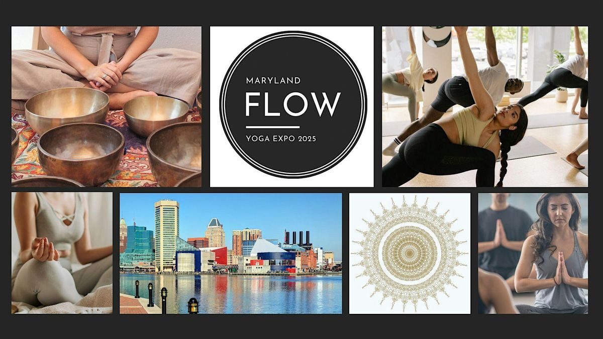 VENDORS NEEDED for YOGA EXPO! FLOW Maryland 2025 on October 25, 2025
