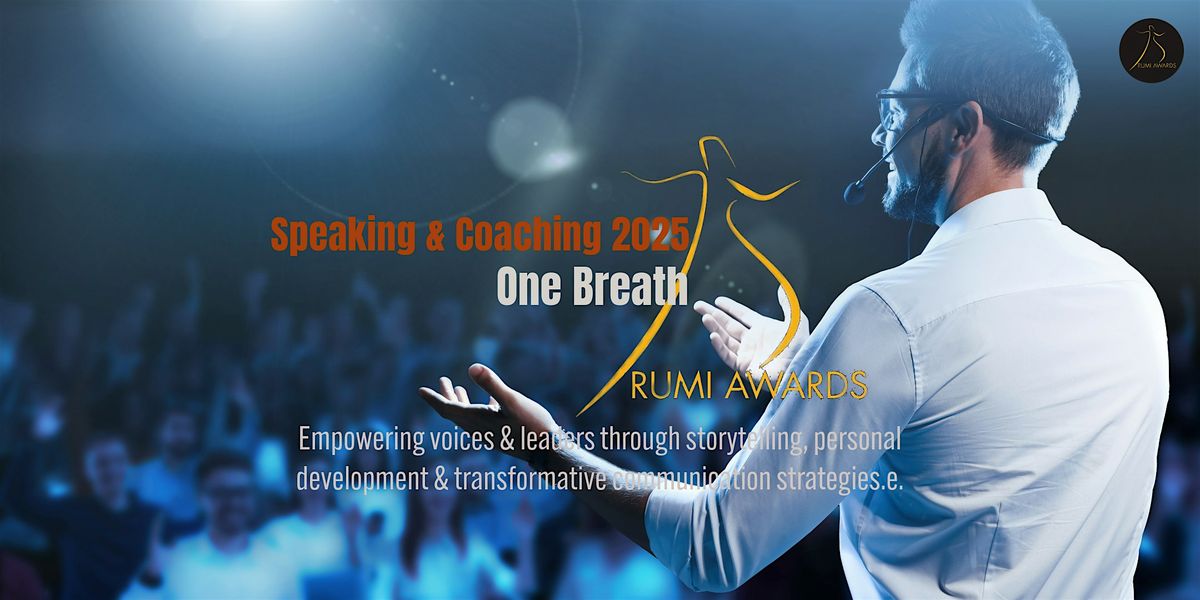 Rumi Speaking & Coaching 2025: Empowering Voices, Inspiring Growth