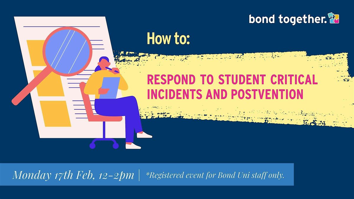 How to: Respond to Student Critical Incidents and Postvention