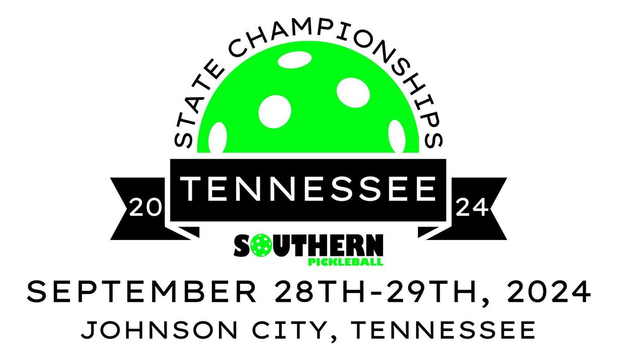 Southern Pickleball's 2024 Tennessee State Championships Pickleball Tournament