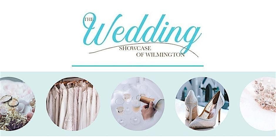 Wilmington Wedding Showcase -Spring 2026