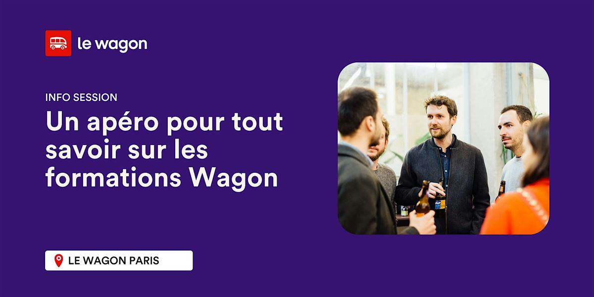 Un ap\u00e9ro pour tout savoir sur les formations du Wagon