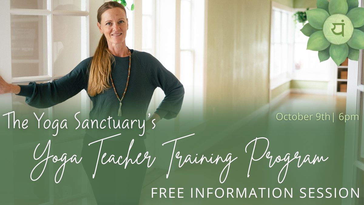 FREE INFORMATIONAL SESSION: The Yoga Sanctuary\u2019s Yoga Teacher Training Program 