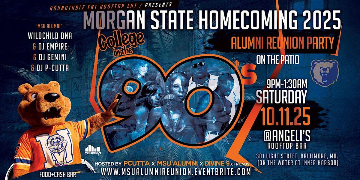 Morgan State Homecoming Alumni Reunion & After Party @ Angeli's Rooftop