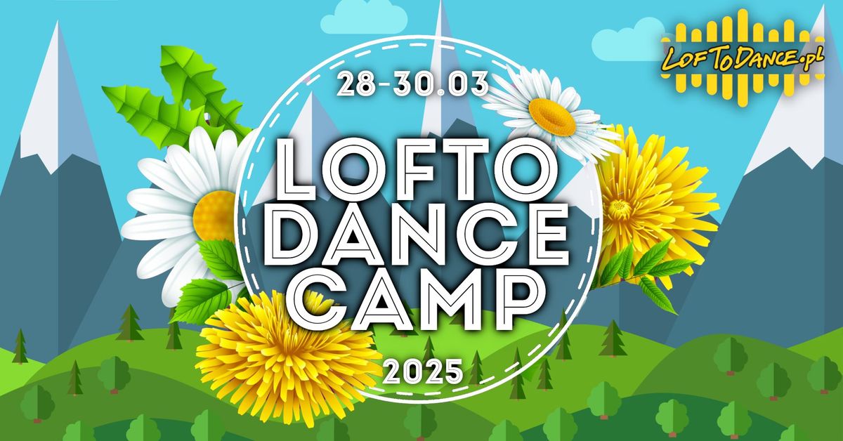 LOFToDANCE Camp