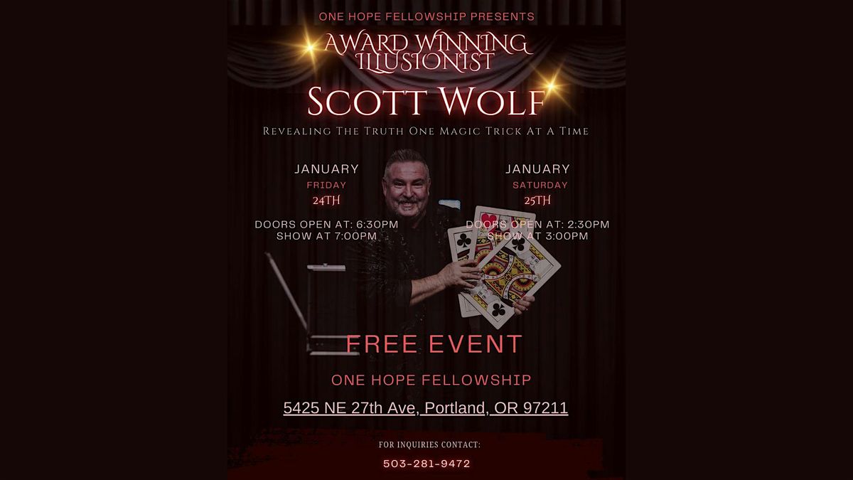 Free Magic Show featuring the award-winning illusionist, Scott Wolf