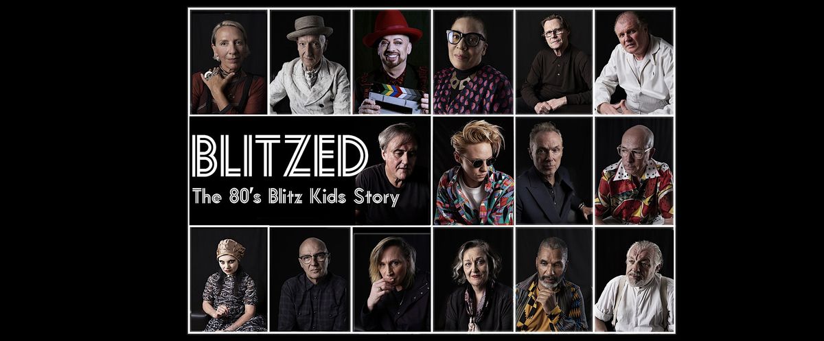 Blitzed:The 80s Blitz Kids Story