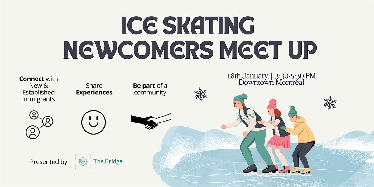 Ice Skating Meet UP | Connections, Experience & Community for Newcomers