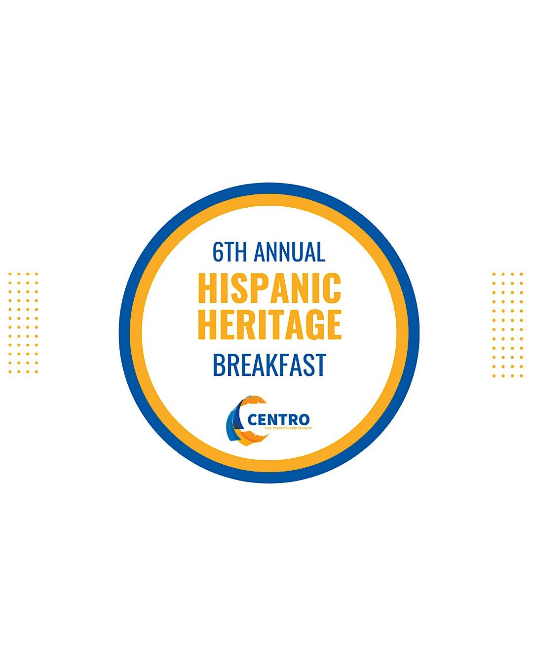 CENTRO's 6th Annual Hispanic Heritage Breakfast