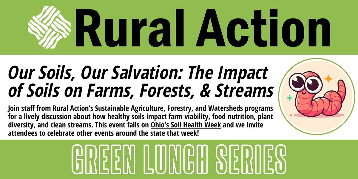 Green Lunch - The Impact of Soils on Farms, Forests, & Streams
