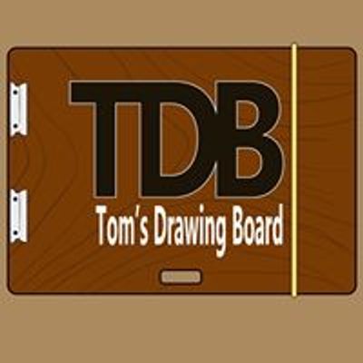 Tom's Drawing Board