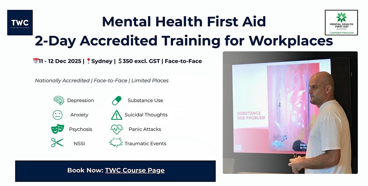 Mental Health First Aid \u2013 2-Day Accredited Training for Workplaces Sydney