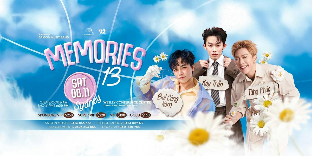 [SYD] MEMORIES XIII 08.11.2025 | B\u00d9I C\u00d4NG NAM, KAY TR\u1ea6N, T\u0102NG PH\u00daC