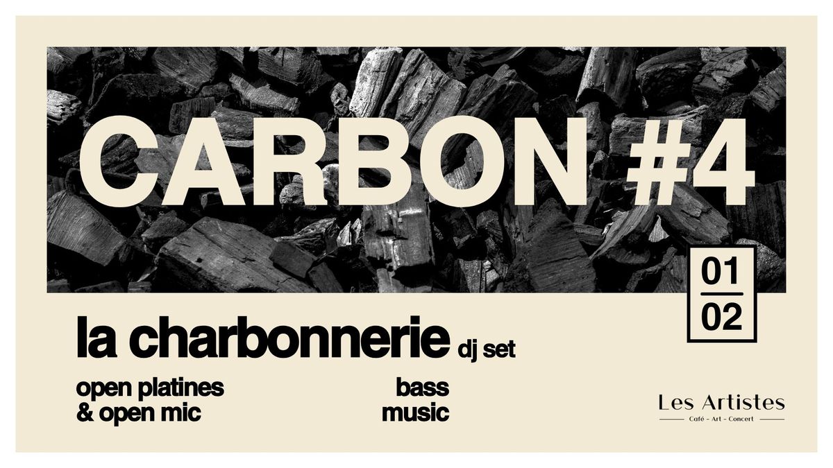 CARBON #4 \/ DJ SET \/ LA CHARBONNERIE invite LOUPIO