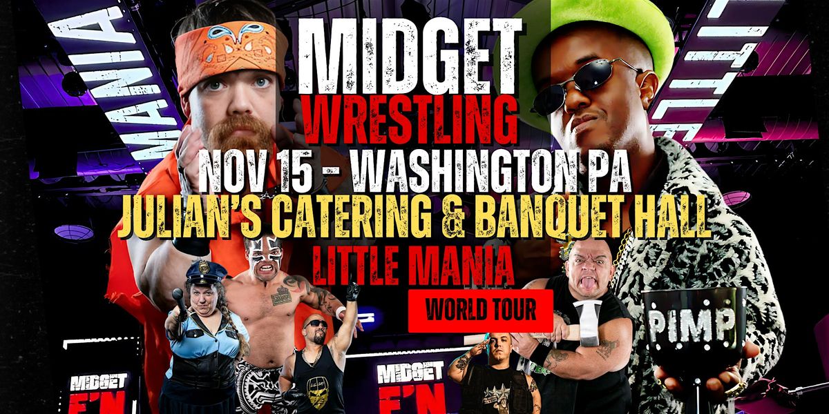 Little Mania Midget Wrestling \u2013 Washington, PA \u2013 Nov 15, 2025 \u2013 Buy Now