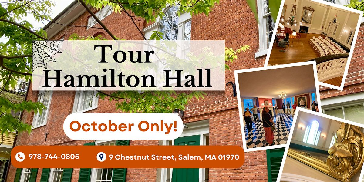 Historic Hamilton Hall Tour