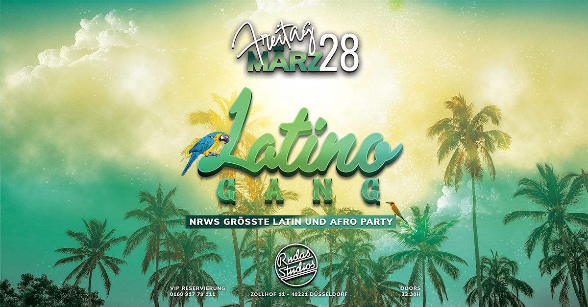 Latino Gang Rudas Studios D\u00fcsseldorf - NRWs GR\u00d6SSTE LATIN UND AFRO PARTY