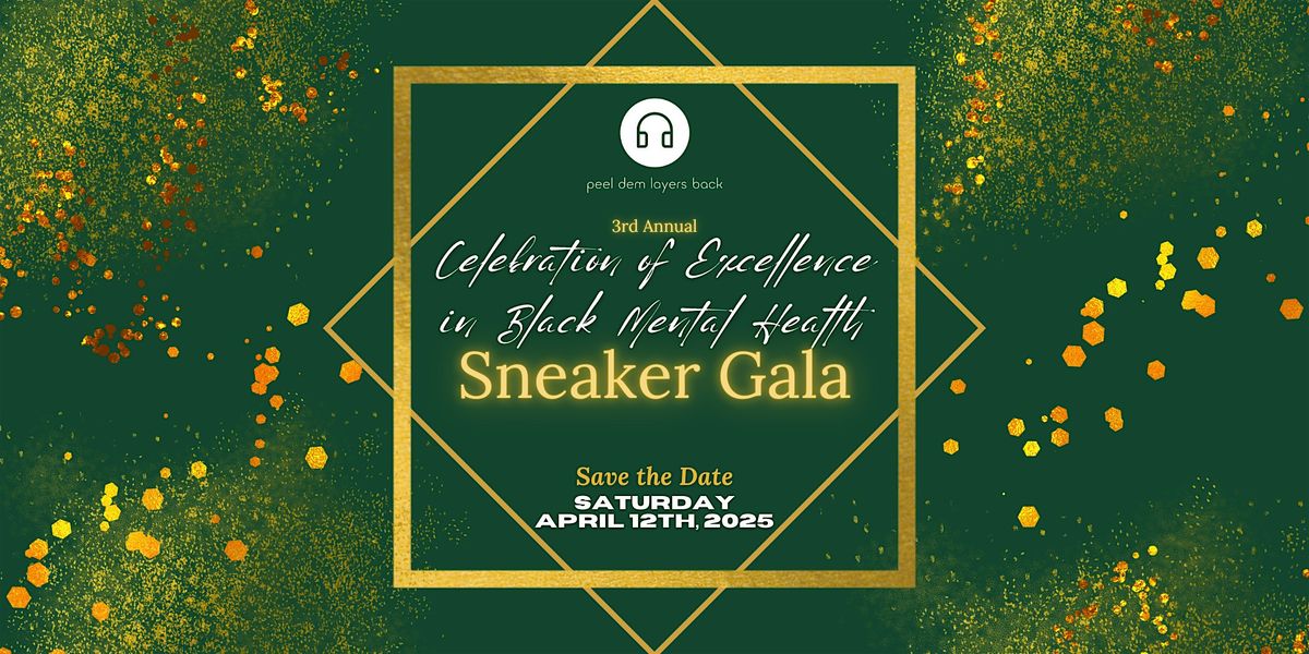 Sneaker Gala | Celebration of Black Excellence