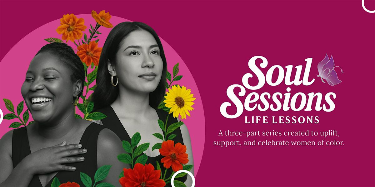 Soul Sessions: Life Lessons