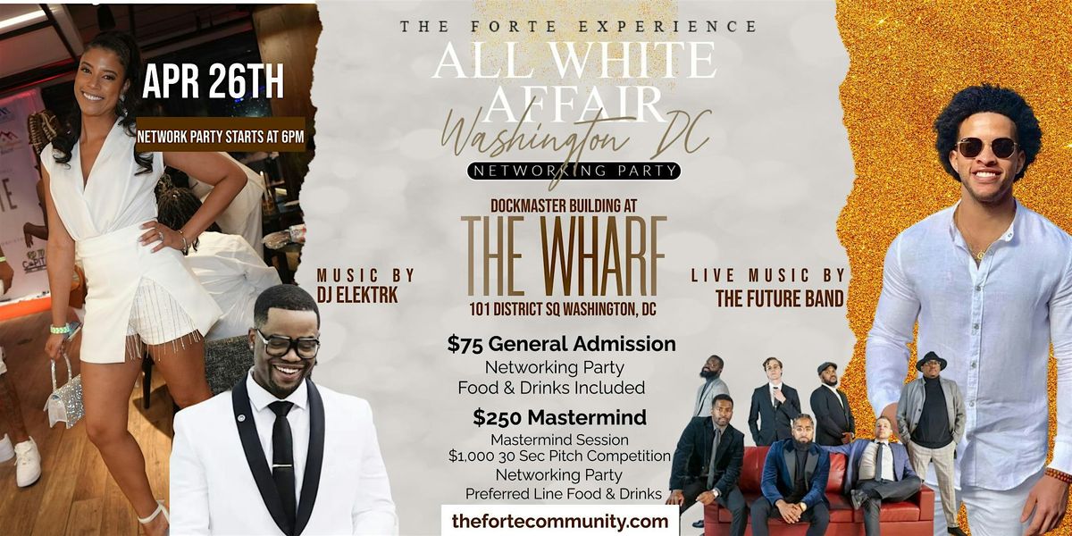 The Forte Experience All White Affair