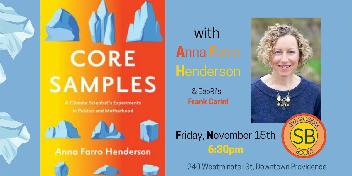 "Core Samples": Climate Science and Motherhood w\/ Anna Farro Henderson