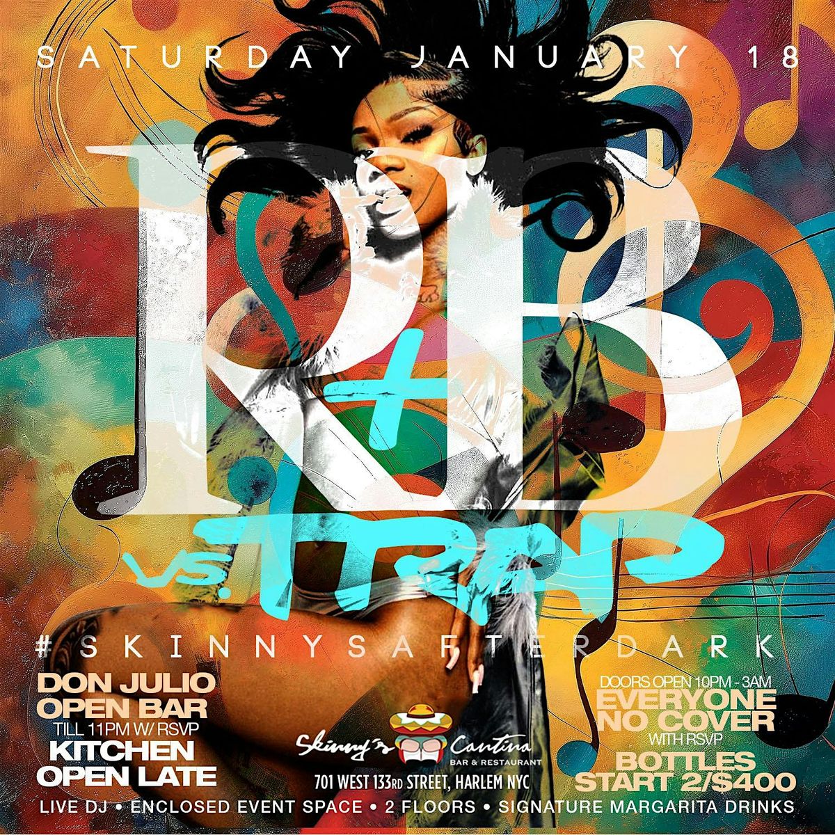 RNB vs Trap, Don Julio Reposado Open Bar, Free Entry, Live Music