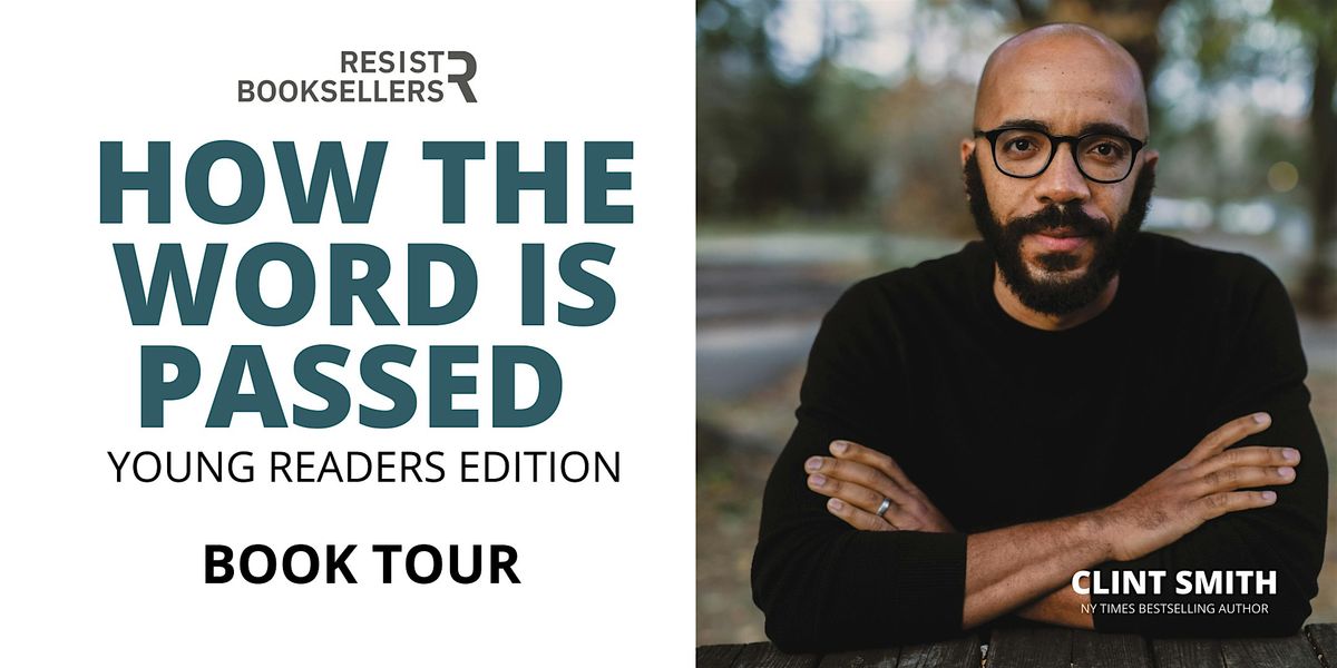 "How The Word Is Passed (Young Readers)" Book Tour