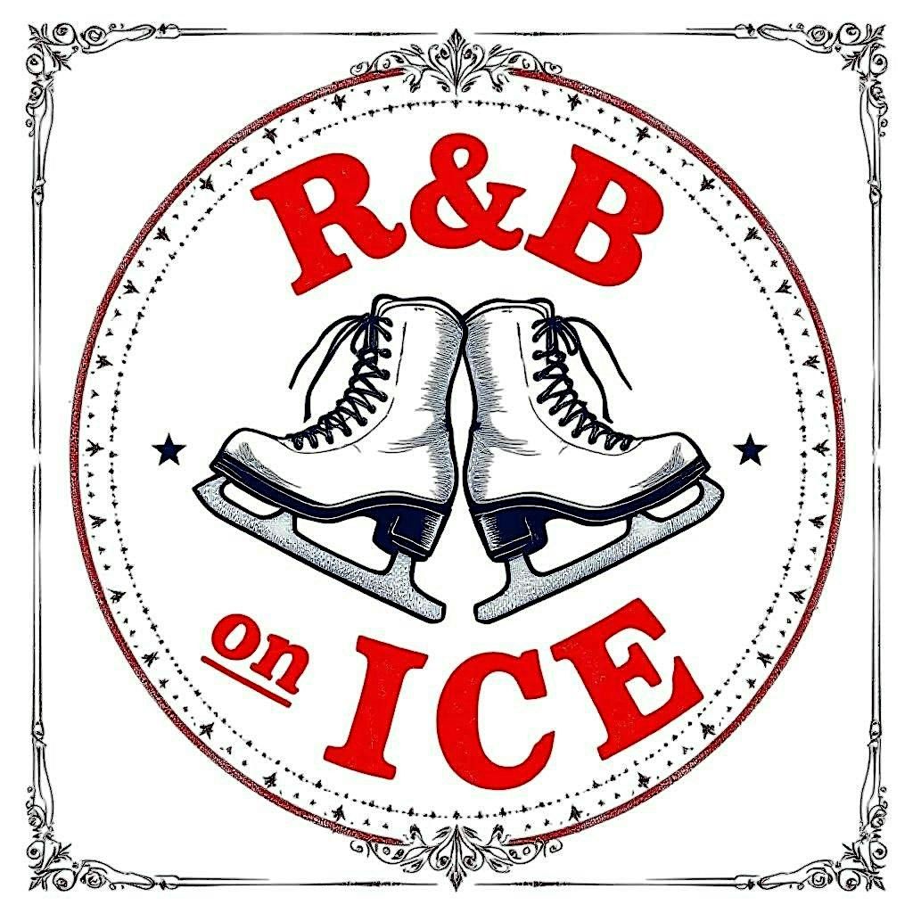 R&B ON ICE (Ice Skating) Houston, Tx
