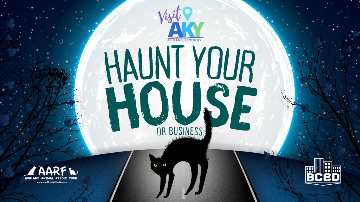 Haunt your House or Business Adventure