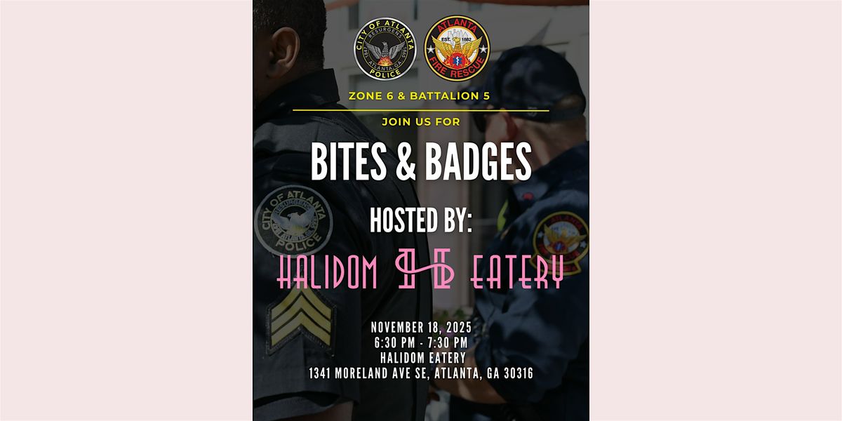 Bites & Badges - Meet with Atlanta's Fire & Police Departments