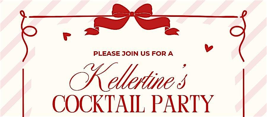 Kellertine's Cocktail Party